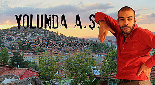 Yolunda AŞ: Bir Ankara Dümeni