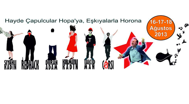 Eşkiyalar bütün çapulcuları Hopa Kemalpaşa Halk Festivali’ne çağırıyor
