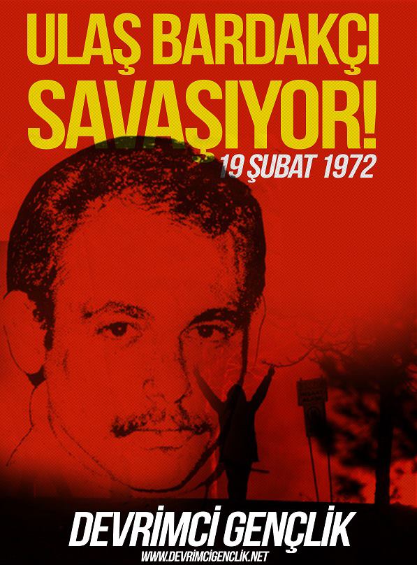 Ulaş Bardakçı ölümsüzdür &#8211; Devrimci Gençlik