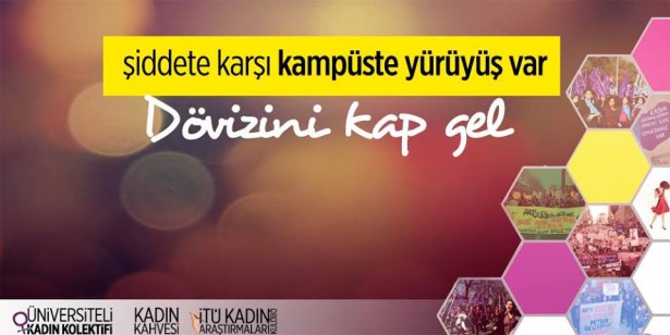 İstanbul&#8217;da üniversiteli kadınlar gece yürüyüşte, hem de kampüste!