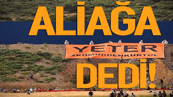 Aliağa’da 30 yıldır beklenen zafer geldi: İzdemir Termik&#8217;e ÇED iptal kararı