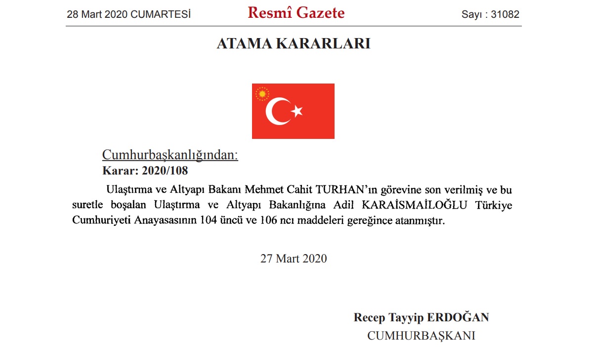 Ulaştırma ve Altyapı Bakanı Mehmet Cahit Turhan görevden alındı