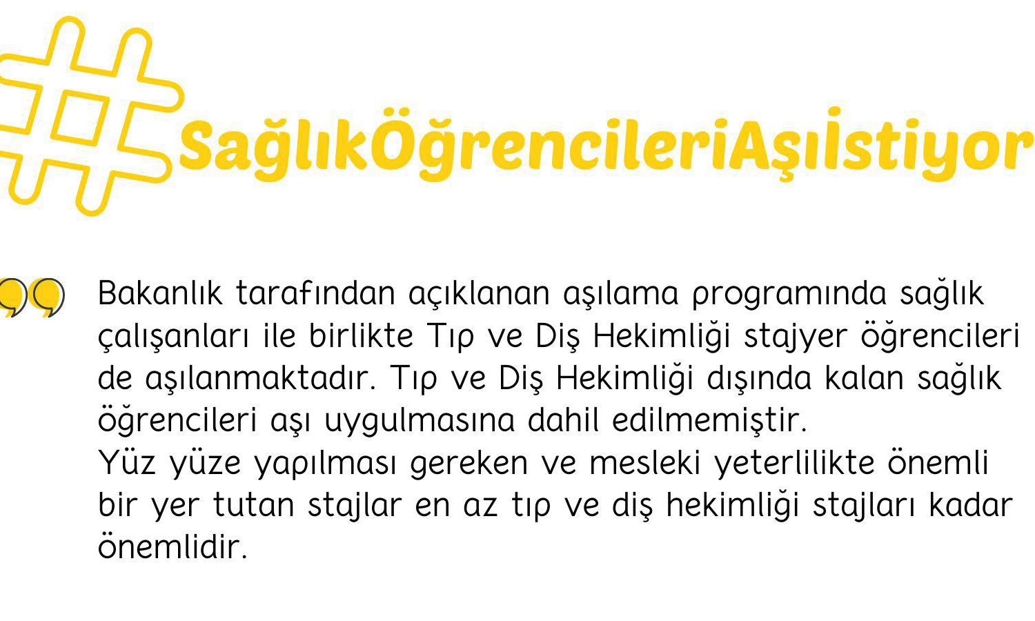 Sağlık öğrencilerinden aşı kampanyası: “Stajların yüz yüze yapılması için öğrenciler aşı istiyor”