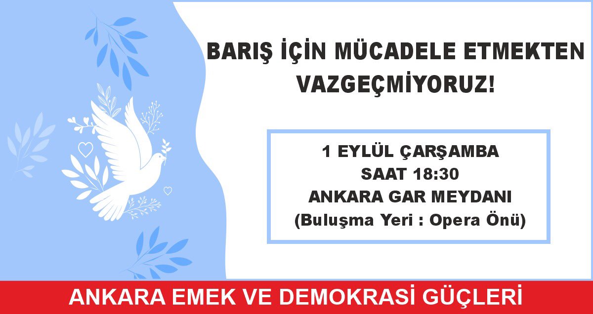 Ankara Emek ve Demokrasi Güçleri: &#8220;Barış için mücadele etmekten vazgeçmiyoruz!&#8221;